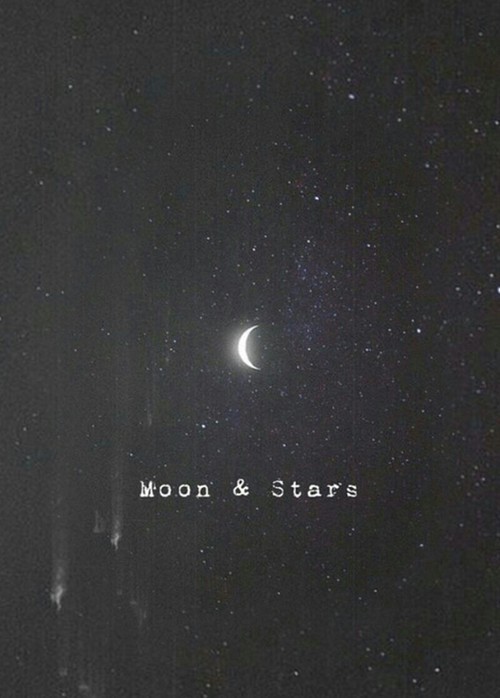 itssnowingpixiedust:  You’re the moon, all of the stars.