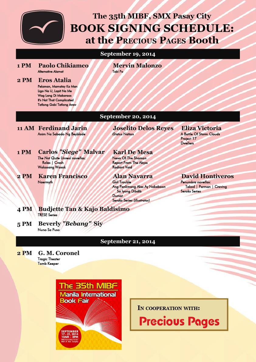 Here’s the Visprint creators’ schedule for the Manila International Book Fair 2014. I’ll be there at 2PM. See your face, you!