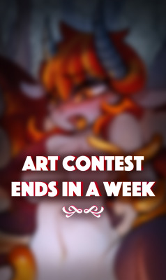 Hey everyone, here&rsquo;s the last reminder for anyone planning to participate, and also for my new watchers. In case you did not know, I am currently running an art contest and there is only one week left for you to prepare and submit your entries,