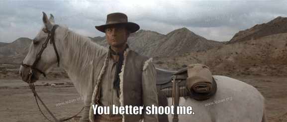 gif of Bill saying "you better shoot me." to Ryan