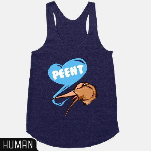 lithefider:  lilspoopymeesh:  meeshyarts:  PEENT PEENT PEENT  —- The glorious woodcock is available at lookhuman.com  Unisex || Tank   o <o  CASEY CASEY LOOK  MY SPIRIT ANIMAL