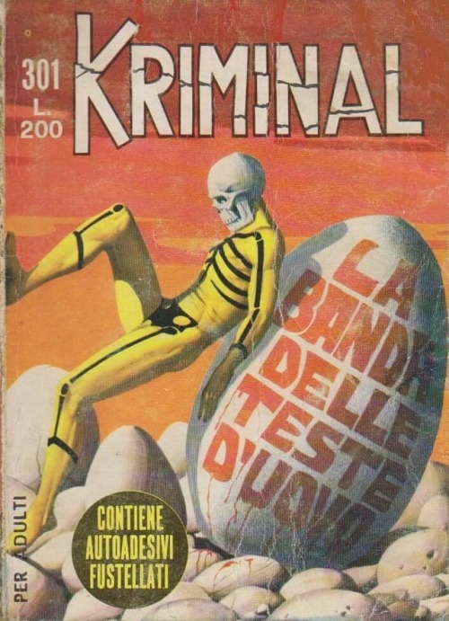 Kriminal #301 “La Banda delle Teste D'Uovo” released by Editoriale Corno on April 1971