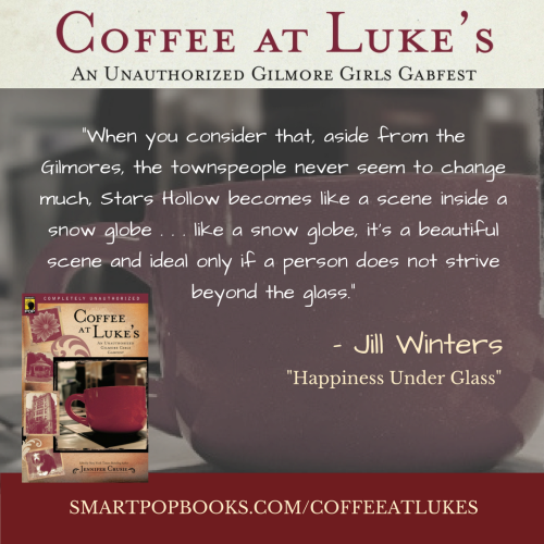 From Jill Winters&rsquo; essay in Coffee at Luke’s! Enter our #GGLast4 Twitter contest to 