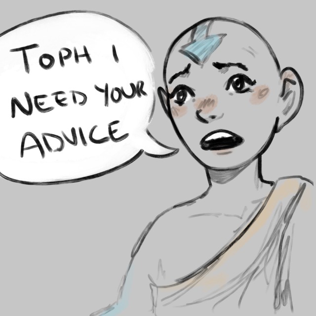 id: digitally drawn cartoonish comic panel of aang saying "toph i need your advice."