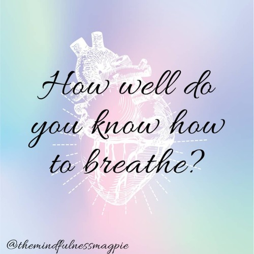 How well do you know how to #breathe? This is an odd question as you are naturally breathing now and