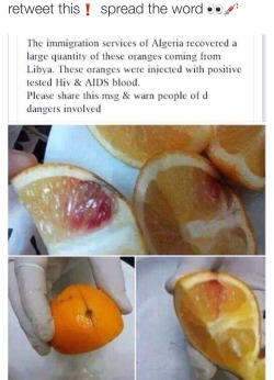 daddydreadz:  weaintaboutshit:  mustyballsack:  WHAT THE FUCK?  http://www.snopes.com/politics/medical/hivoranges.aspTook me five fucking seconds.  i don’t believe this, will oranges even make the cargo trip, and still be edible.  Click that link that