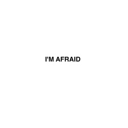 allcapspoetry:afraid // the neighbourhood