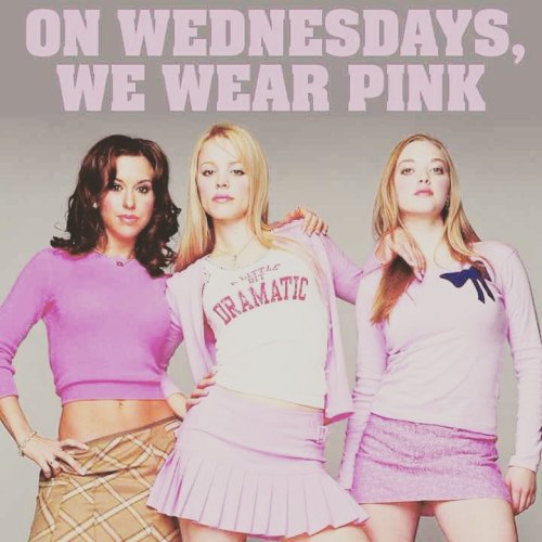  #happywednesday #wednesday #humpday #happyhumpday #pink #meangirls #meangirlsquotes #quote #fetch #