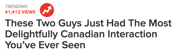 buzzfeed:  Oh, Canada.  