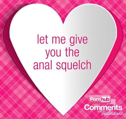 THESE ARE AMAZING.  swelldorado:  http://www.acclaimmag.com/lifestyle/came-tumblr-pornhub-comments-valentines-cards-nsfw/