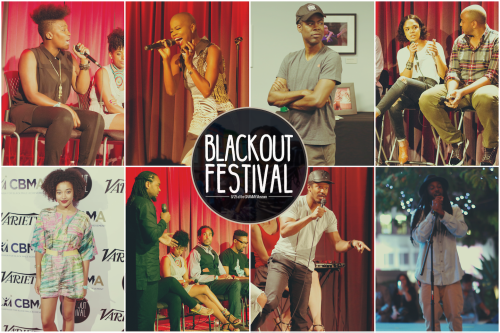 The Power of Storytelling in Art, Film, Music &amp; Spoken Word Was on Full Display at Blackout 