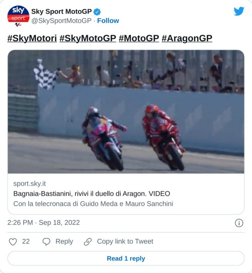 #SkyMotori #SkyMotoGP #MotoGP #AragonGP https://t.co/NDzP23lAfp  — Sky Sport MotoGP (@SkySportMotoGP) September 18, 2022