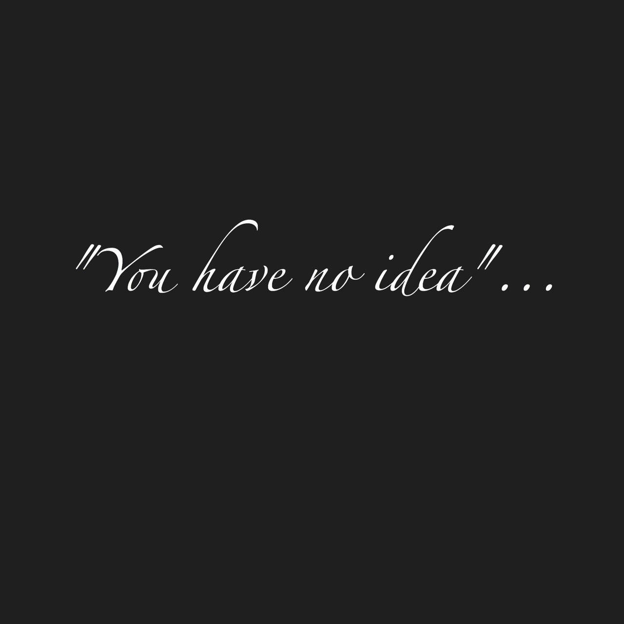 Please don't talk to me ©