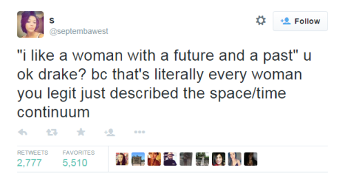 In fairness to Drake, maybe some men like to date interdimensionally? 