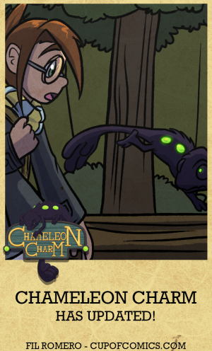 chameleoncharm:
“Chameleon Charm has Updated!
Check out the new page HERE
Prologue | Chapter 1 | Chapter 2 | Chapter 3
”