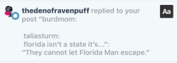 adurot:Florida Man cannot be stopped. Soooo….