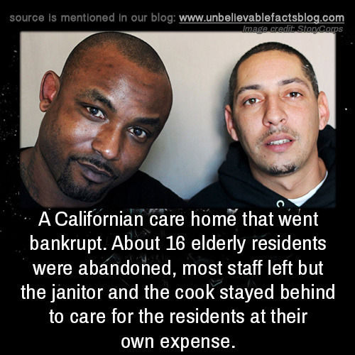 theblackpearlofbraavos:abbiehollowdays:unbelievable-facts:A Californian care home that went bankrupt