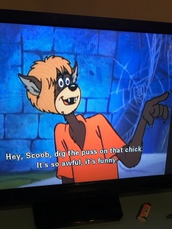 dorsalvania: bogleech:  devilishdescent: HEY SCOOBY DOO WHAT THE FUCK the fact that “puss” was just slang for “face” at the time doesn’t even make it better because Shaggy still pointed right at Frankenstein’s wife standing right there and