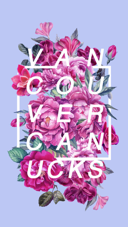 Vancouver Canucks + floral /requested by @asfalothh/