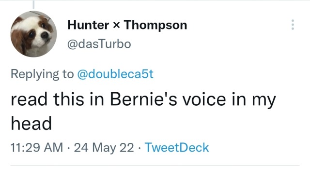 reply from @dasturbo: read this in Bernie's voice in my head