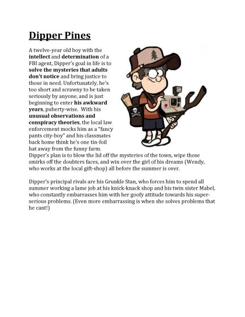 themysteryofgravityfalls:  Sara Goldberg, the casting director for many Disney shows including Phineas and Ferb and Fish Hooks created some profiles for a few Gravity Falls characters when looking for voice talent for various animated projects. Each page