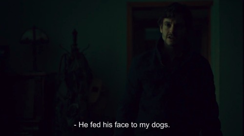 hannibalism:hannibal out of context part 1