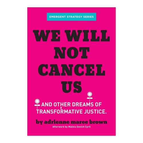 Emma Watson, (Instagram, November 16, 2021)—We Will Not Cancel Us: And Other Dreams of Transformative Justice, Adrienne Maree Brown (2020) #emma watson #we will not cancel us  #We Will Not Cancel Us: And Other Dreams of Transformative Justice  #Adrienne Maree Brown #books#celebrities #books read by celebrities #instagram