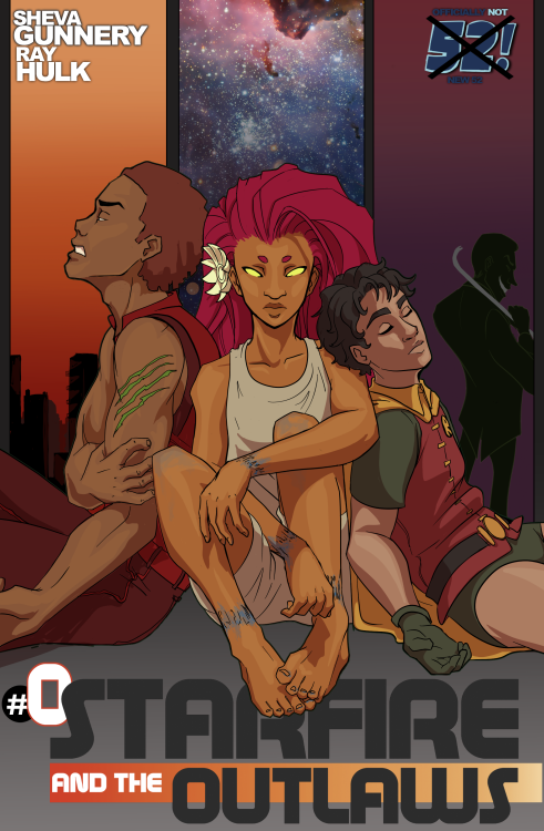 starfireandtheoutlaws: Starfire and the Outlaws: Issue #0 Read here!