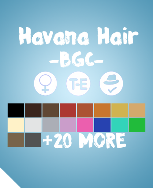 aharris00britney: Havana Hair BGC 18 EA Colors Hat Compatible Recolors Allowed(Don’t include the mes