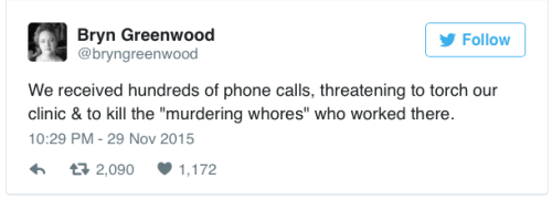 micdotcom:   Former Planned Parenthood employee tweeted the acts of terrorism she survived After the shooting Colorado, author Bryn Greenwood tweeted a list of the regular acts of violence, intimidation, arson and vandalism she experience while working