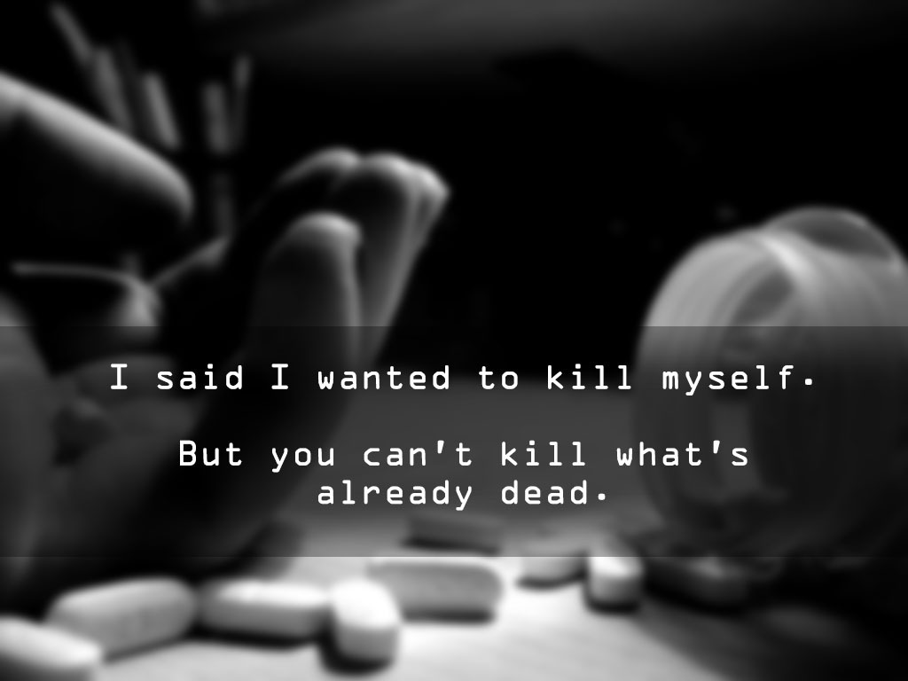 Maybe I'd Rather Be Dead.