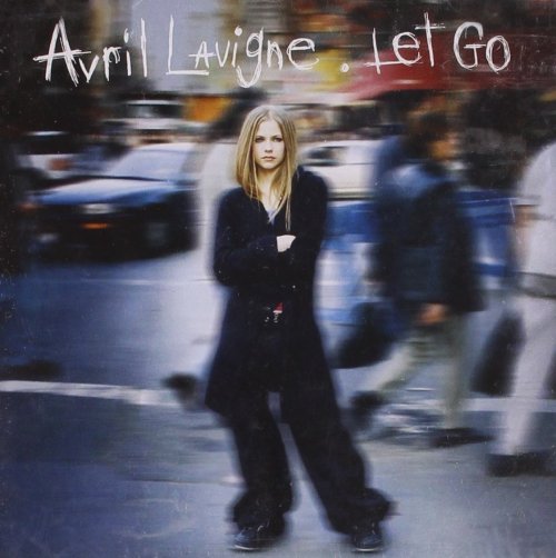 AVRIL LAVIGNE - LET GO( June 4, 2002 ).