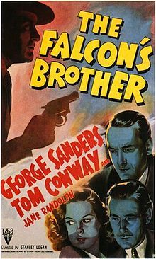 don56:  The Falcon was brought to the screen in 1941 by RKO. The idea was to create a replacement for The Saint series of movies. George Sanders played Gay Laurence aka The Falcon in the first three movies. The Gay Falcon (1941) A Date with the Falcon