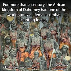 missedinhistory:  Today’s episode is about an all-female military force. #Dahomey #strongwomen #ladysoldiers