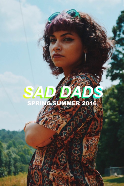 Sad Dads S/S 2016 Lookbook shot by @cruddyspliffs