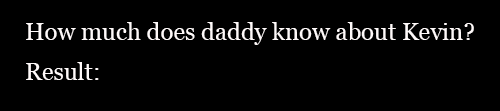 lms33-blog:  How much does daddy know about Kevin?  Result: FAIL (5 out of 15 )