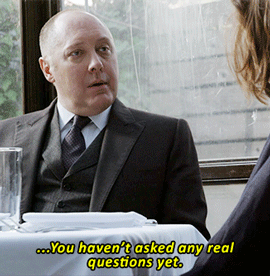 ventingblacklist:    Would you like coffee or tea, something to eat?  - No, thank you. Just answers.  