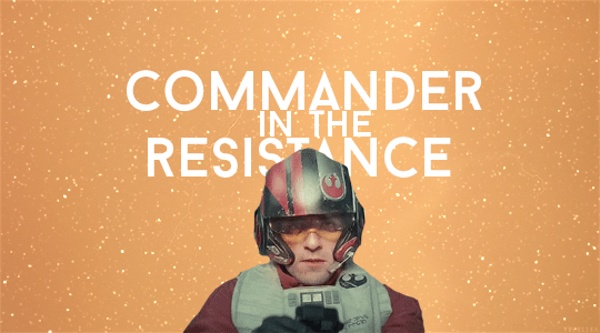 amyskhaleesi:Poe Dameron is a commander in the Resistance’s Starfighter Corps and one of Lei