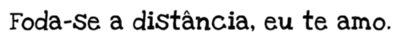 eu-ela-distancia.tumblr.com/post/87945642295/