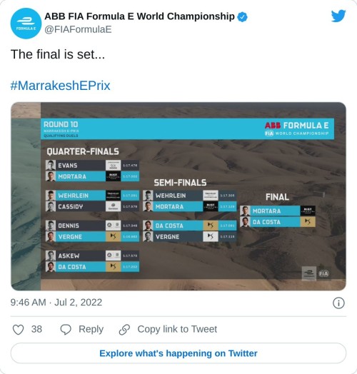 The final is set...#MarrakeshEPrix pic.twitter.com/LRQR2EbO7Q  — ABB FIA Formula E World Championship (@FIAFormulaE) July 2, 2022