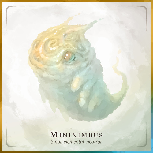 Mininimbus – Small elemental, neutralLike dust in the wind, this little elemental drifts wherever th