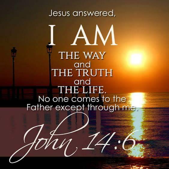 The Living... — John 14:6 (NKJV) - Jesus said to him, “I am the...