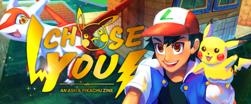 ashpikazine:I Choose You!️️✦ AN ASH AND PIKACHU ZINE After many months of preparation and produc