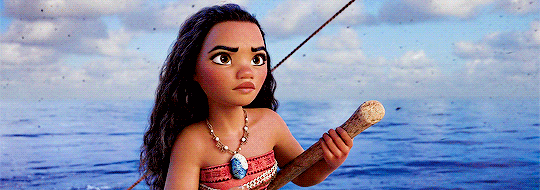 sansqstark: I am Moana of Motunui. Aboard my boat, I will sail across the sea, and