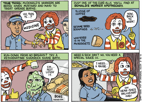 cartoonpolitics:  McDonald’s workers who have suffered severe burns in their workplace