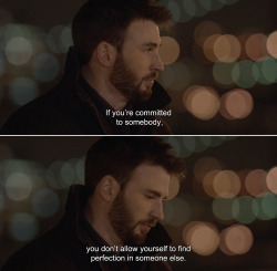 anamorphosis-and-isolate:  ― Before We Go (2014)Nick: If you’re committed to somebody, you don’t allow yourself to find perfection in someone else. 