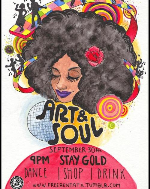 Hey y'all another reminder that @freerentatx Art &amp; Soul event is going own Saturday night at