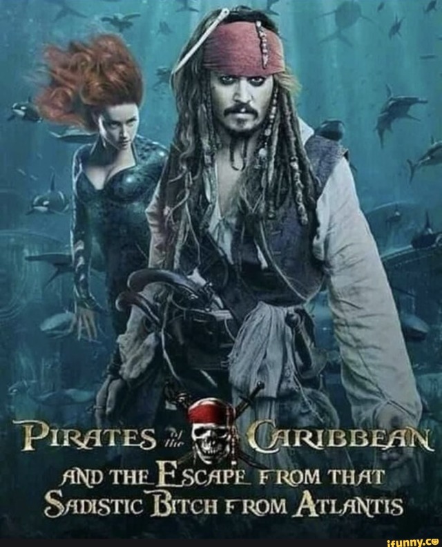 #johnny depp#amber heard#pirate#atlantis#caribbean#funny#joke post#movie #latest movie news #poster