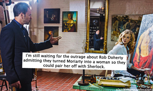 I&rsquo;m still waiting for the outrage about Rob Doherty admitting they turned Moriarty into a 