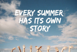 every summer has its own story colorfully